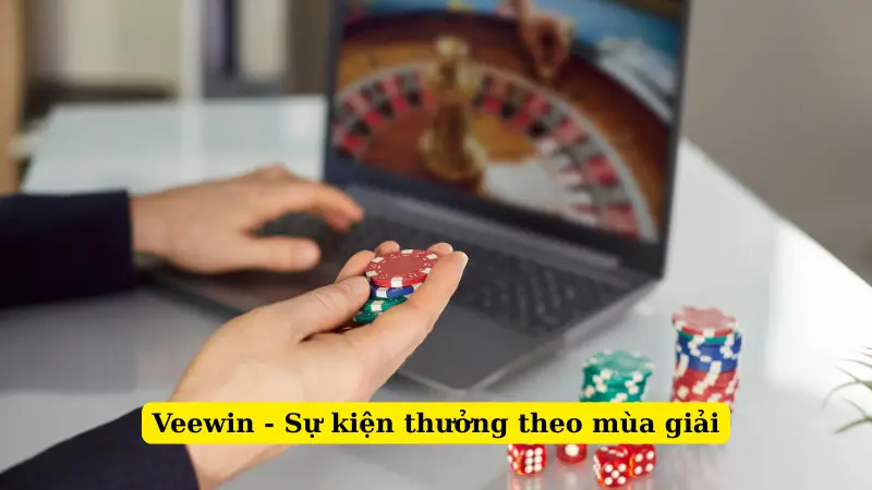 Veewin - Sự kiện thưởng theo mùa giải